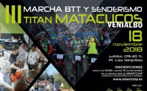 III MARCHA BTT Y SENDERISMO TITAN MATACUCOS  VENIALBO (18/11/2018) 